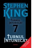 Turnul Intunecat - editie sprayed edges (Seria Turnul Intunecat, partea a VII-a) [Precomanda] - Stephen King, Ruxandra Toma