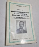 DIN INCHISORILE FASCISTE IN CELE COMUNISTE DIN URSS SI ROMANIA - Augustin Visa