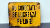 Avertisment tabla email NU CONECTATI SE LUCREAZA PE LINIE !