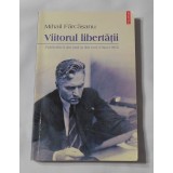 Mihail Farcasanu - Viitorul Libertatii