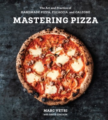 Mastering Pizza: The Art and Practice of Handmade Pizza, Focaccia, and Calzone foto