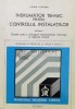Indrumator tehnic pentru controlul instalațiilor Vol. 1 - 1978 - Florin Curteanu ($U81)