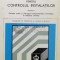 Indrumator tehnic pentru controlul instalațiilor Vol. 1 - 1978 - Florin Curteanu ($U81)