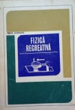 Fizica recreativa Virgil Atanasiu - 1970