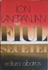 Fiul Secetei - Ion Lancranjan - Roman romanesc, editura Albatros, 1979, coperta cartonata, 718 pagini