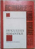 DIFICULTATI SEMANTICE. PARONIME SI GRUPURI LEXICALE CU ASPECT PARONIMIC-SILVIU CONSTANTINESCU