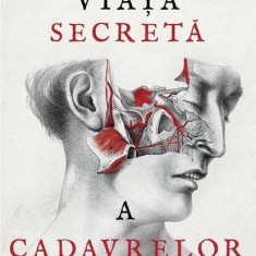 Viața secretă a cadavrelor - Paperback brosat - Mary Roach - Art