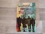 Fantomele trecutului de Nicoleta Tudor