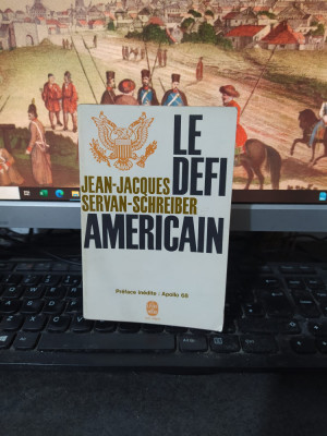 Le defi americain, Jean-Jacques Servan-Schreiber, Denoel, Paris 1967, 098 foto