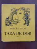 Cumpara ieftin Țară de dor (poezii) - Mircea Micu - ilustrații Ileana Aflorii - 1973