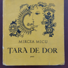 Țară de dor (poezii) - Mircea Micu - ilustrații Ileana Aflorii - 1973