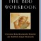 The BDD Workbook: Overcome Body Dysmorphic Disorder and End Body Image Obessions with Worksheet [With 20 Worksheets]
