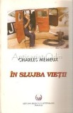 In Slujba Vietii - Charles Merieux, Ed. Medicala Veterinara, Bucuresti 1994, Biografie