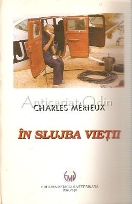 In Slujba Vietii - Charles Merieux foto