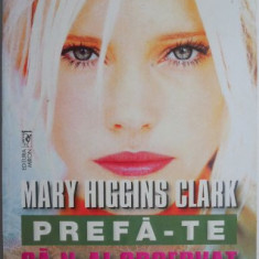 Prefa-te ca n-ai observat – Mary Higgins Clark