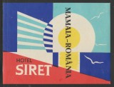 Romania anii 60 - Vigneta de bagaje Hotel SIRET din Mamaia, ONT Carpati, eticheta hoteliera, promovare turistica