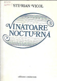 Sterian Vicol - Vanatoarea nocturna / versuri / ed. Edminescu, 1981