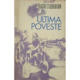 Radu Tudoran - Ultima poveste (Editia: 1973)