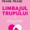 Limbajul Trupului In Dragoste Ed. Ii, Allan Pease,Barbara Pease - Editura Curtea Veche