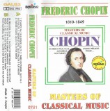 Casetă audio Frederic Chopin* &ndash; Masters Of Classical Music