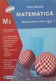 Matematica Clasa a XII-a M2 Petre Nachila, Sigma 2003, Manual