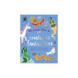 Mi Primer Libro de Criaturas Fant