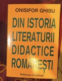 Din istoria literaturii didactice rom&acirc;nesti / Onisifor Ghibu