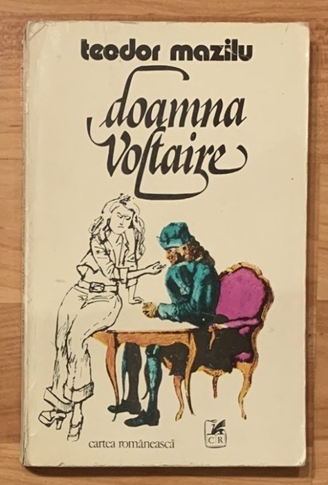 Doamna Voltaire de Teodor Mazilu