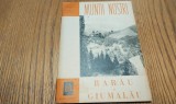RARAU si GIUMALAU - Muntii Nostri nr. 10, 16 p. + harta, Alta editura