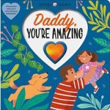 Daddy, You&#039;re Amazing