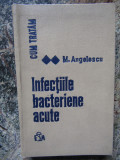 Cum tratam infectiile bacteriene acute - M. Angelescu