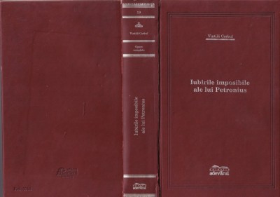 Vintila Corbul - Iubirile imposibile ale lui Petronius foto