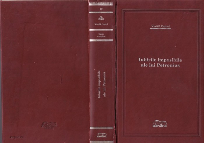 Vintila Corbul - Iubirile imposibile ale lui Petronius