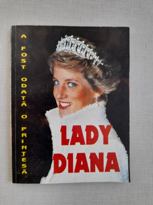 A fost odata o printesa Lady Diana - Elisabeth Hill foto