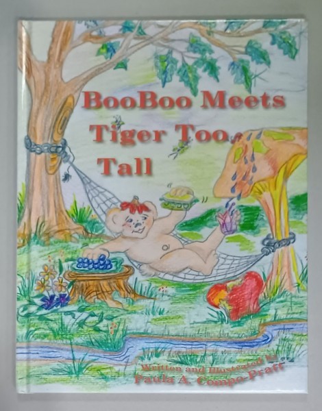 BOOBOO MEETS TIGER TOO TALL , written and illustrated by PAULA A. COMPO - PRATT , 2015