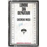 Gheorghe Musu - Lumini din departari - Civilizatii prehellenice si micro-asiatice - 104513