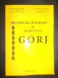 Dictionar geografic al judetului Gorj (2002)