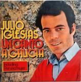 Julio Iglesias &lrm;&ndash; Un Canto A Galicia _ NM / VG+ vinil, LP, disc muzica _ Philips, Germania, 1972