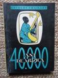 Jacques Chailley - 40000 ani de muzica