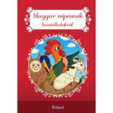 Magyar n&eacute;pmes&eacute;k h&aacute;zi&aacute;llatokr&oacute;l - Lengyel Orsolya