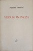 Versuri in Proza - Adrian Maniu - Poezii, Frunze Moarte, Insemnari Apoetice, Cartea Pacii - Editura Pentru Literatura 1965, 370 pagini