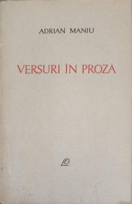 VERSURI IN PROZA-ADRIAN MANIU foto