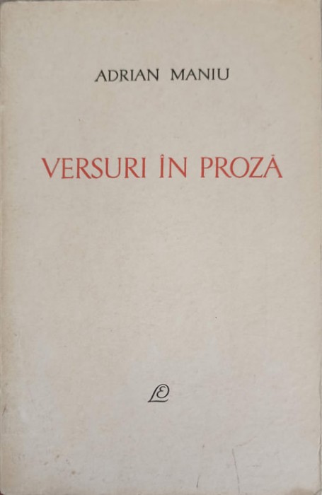 VERSURI IN PROZA-ADRIAN MANIU