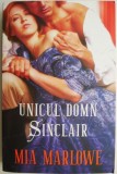 Cumpara ieftin Unicul domn Sinclair - Mia Marlowe, Roman de Dragoste, Carte beletristica