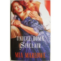Unicul domn Sinclair &ndash; Mia Marlowe
