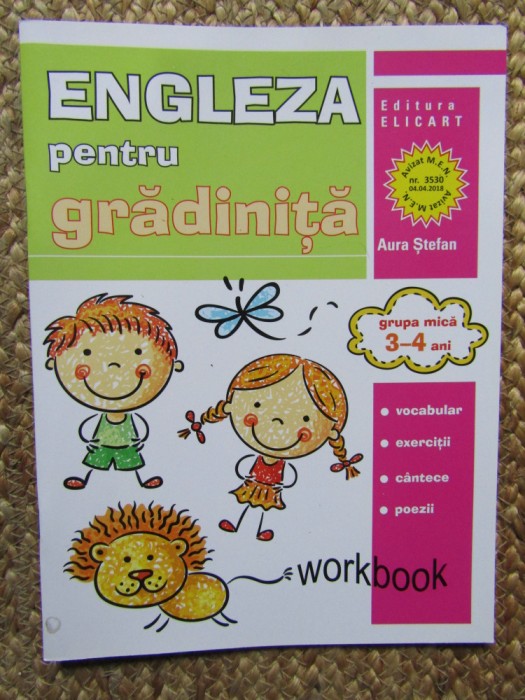 Engleza pentru gradinita. Grupa mica 3-4 ani - Aura Stefan