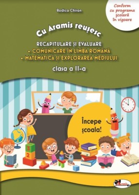 Recapitulare si evaluare. CLR + MEM - Clasa II, Rodica Chiran foto