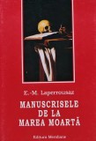Manuscrisele de la Marea Moarta - 1997 - Ernest-Marie Laperrousaz (AL188), Meridiane