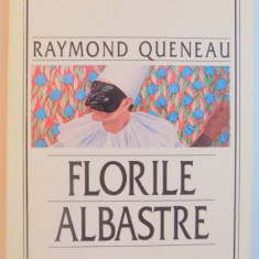 FLORILE ALBASTRE de RAYMOND QUENEAU , 1997