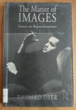 Richard Dyer - The Matter of Images: Essays on Representations
